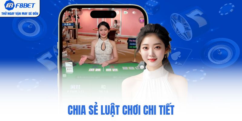 Chia sẻ luật chơi chi tiết