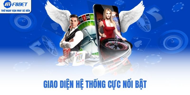 Giao diện hệ thống cực nổi bật