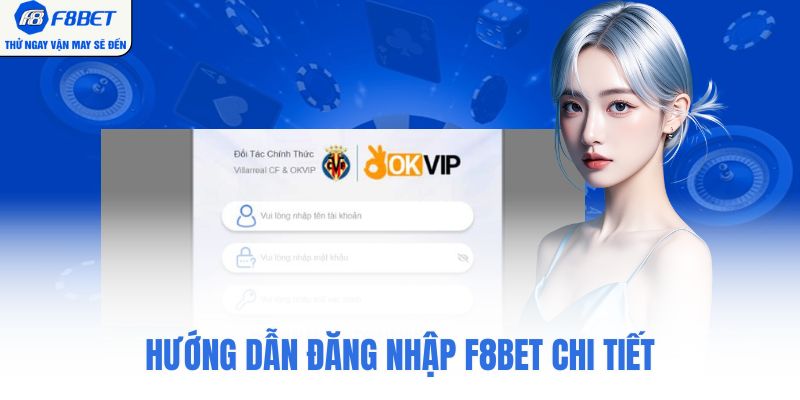 Hướng dẫn đăng nhập F8bet chi tiết