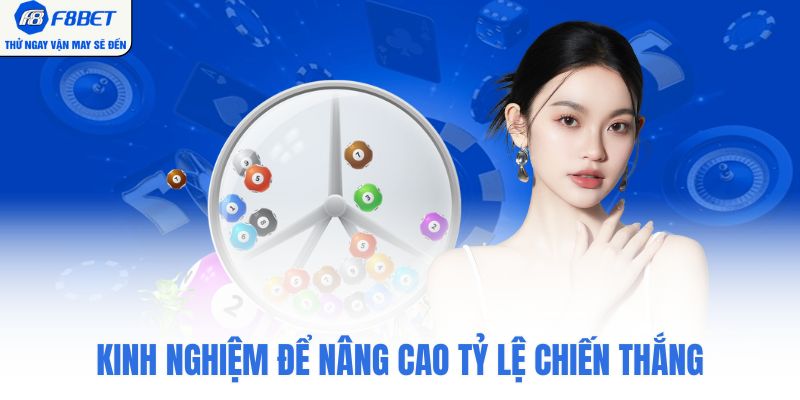 Kinh nghiệm để nâng cao tỷ lệ chiến thắng