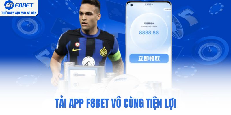Tải app F8bet vô cùng tiện lợi
